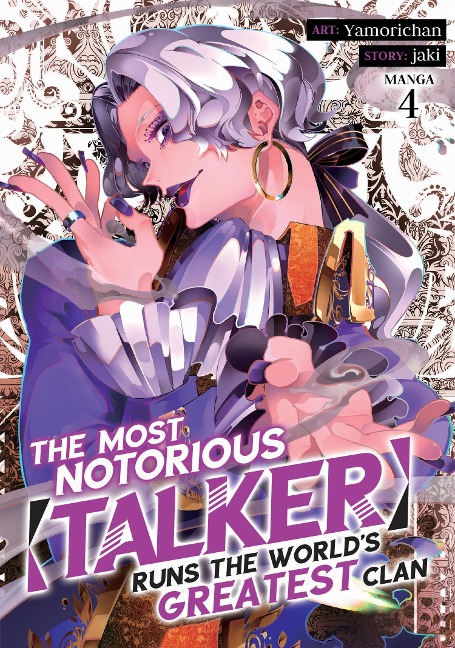 The Most Notorious Talker Runs the Worlds Greatest Clan (Manga) Vol. 4