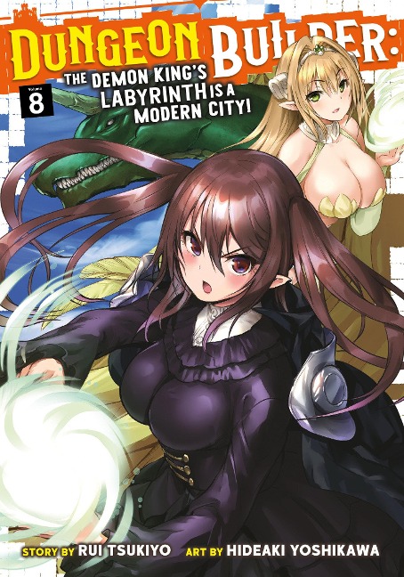 Dungeon Builder: The Demon Kings Labyrinth is a Modern City! (Manga) Vol. 8