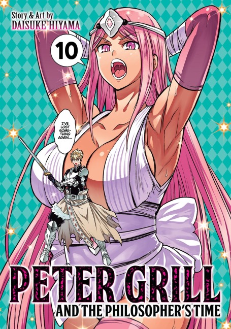Peter Grill and the Philosophers Time Vol. 10