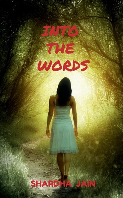 Into the Words: As Words are for Forever