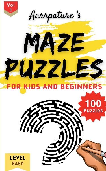 Maze Puzzles For Kids and Beginners [ Easy Level ]: 100 Maze Puzzles For Kids and Beginning Adults l Volume 1 l With Large Prints