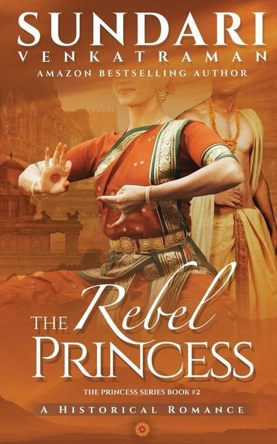 The Rebel Princess: A Historical Romance