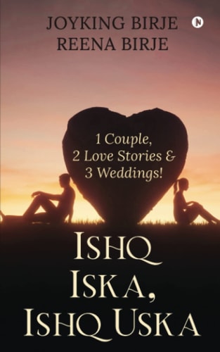 Ishq Iska, Ishq Uska 1 Couple, 2 Love Stories & 3 Weddings!