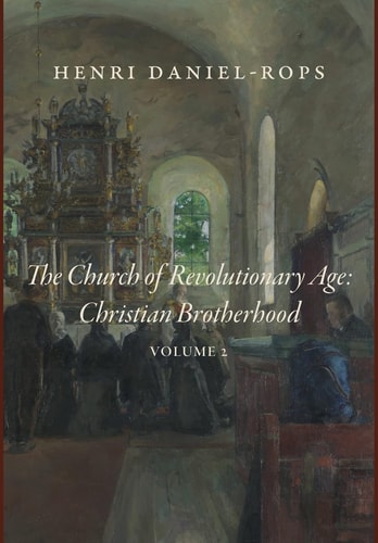 The Church of the Revolutionary Age Christian Brotherhood, Volume 2
