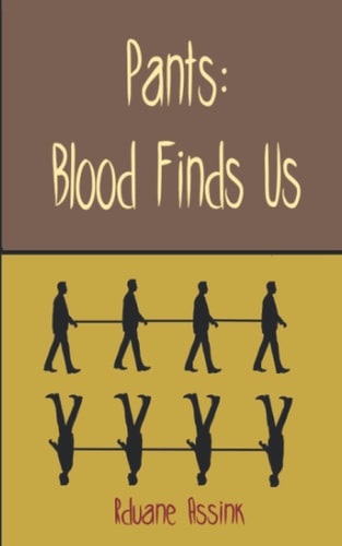 Pants Blood Finds Us