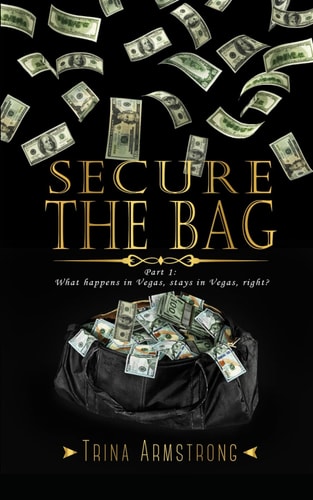 Secure the Bag Part 1