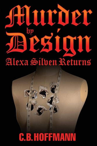 Murder by Design Alexa Silven Returns