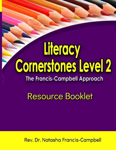 Literacy Cornerstones Level 2 The Francis-Campbell Approach Resource Booklet