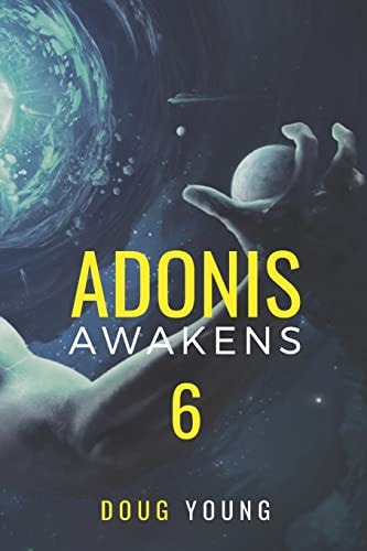 Adonis Awakens Book 6