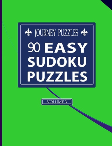 Journey Puzzles 90 Easy Sudoku Puzzles(Volume 3)