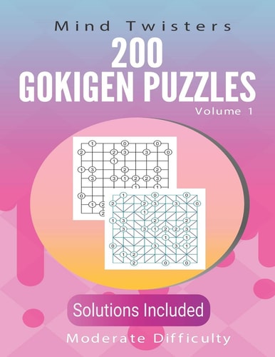 200 Gokigen Puzzles - Mind Twisters - Moderate Difficulty - Volume 1