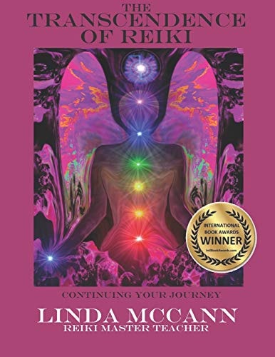The Transcendence of Reiki Continuing Your Energetic Journey