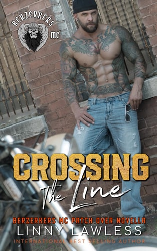 Crossing the Line: Berzerkers MC Patch Over Novella