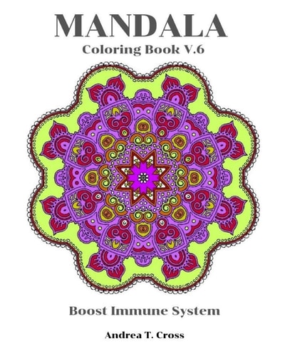 Mandala Coloring Book V. 6 Coloring Book for Boost Immune System