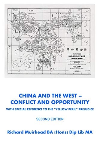 China and the West -Conflict and Opportunity Second Edition