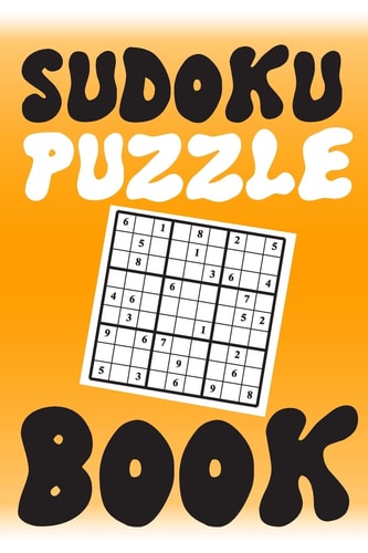 Sudoku Puzzle Book Best Sudoku Puzzle Gift Idea, 400 Easy, Medium and Hard Level. 6x9 Inches 100 Pages.
