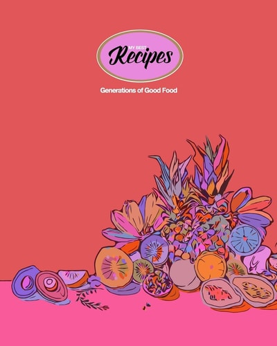 My Recipes Generations Of Good Food