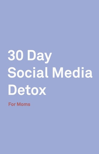 30 Day Social Media Detox Helping Super Moms Take A 30-Day Break From Social Media to Improve Life, Family, & Business.