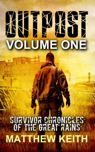 Outpost A Dystopian Novel Set in a Post-Apocaplyptic World