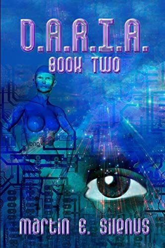 D. A. R. I. A. Book Two