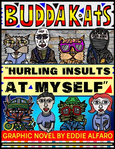Hurling Insults at Myself The BuddaKats