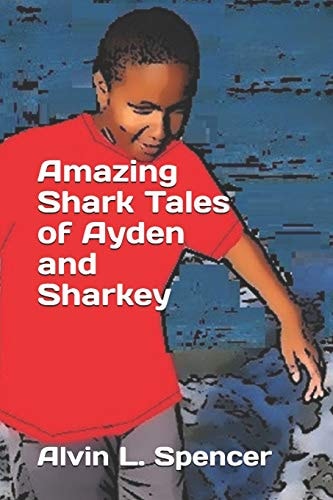 Amazing Shark Tales of Ayden and Sharkey