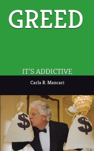 Greed It's Addictive