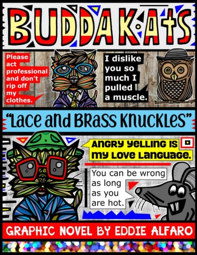 Lace and Brass Knuckles The BuddaKats