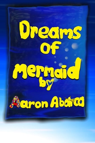 Dreams of Mermaid Vol 1
