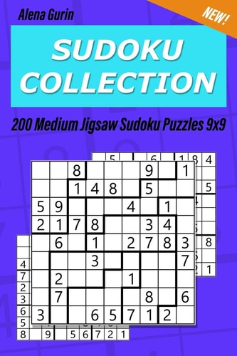 Sudoku Collection 200 Medium Jigsaw Sudoku Puzzles 9x9