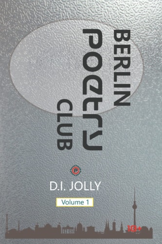 Berlin Poetry Club Volume 1