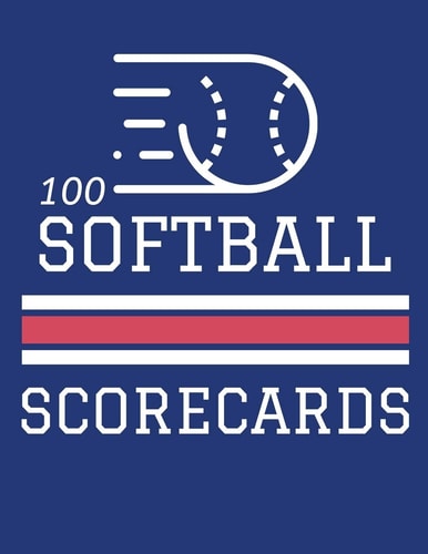 100 Softball Scorecards 100 Scoring Sheets For Baseball and Softball Games (8.5x11)