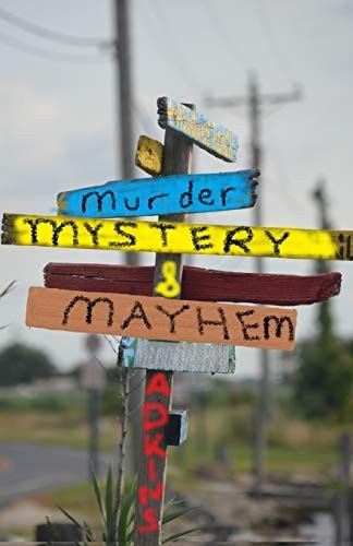 Murder Mysteries and Mayhem