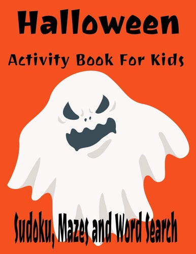 Halloween Activity Book For Kids Sudoku, Mazes and Word Search Fun Activities For Young Kids