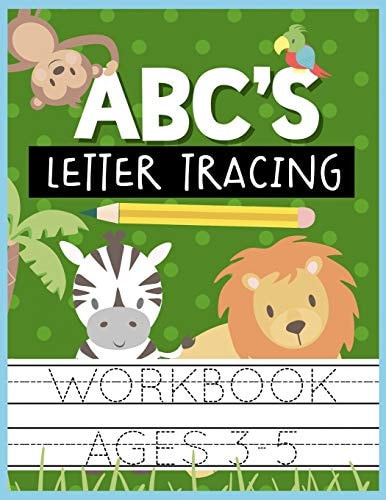 ABC's Letter Tracing Workbook Ages 3-5 Kids Activity Book to Practice Writing Alphabet