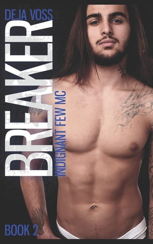 Breaker Indignant Few MC Book 2