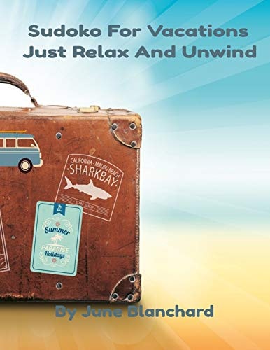 Sudoko For Vacations Just Relax And Unwind