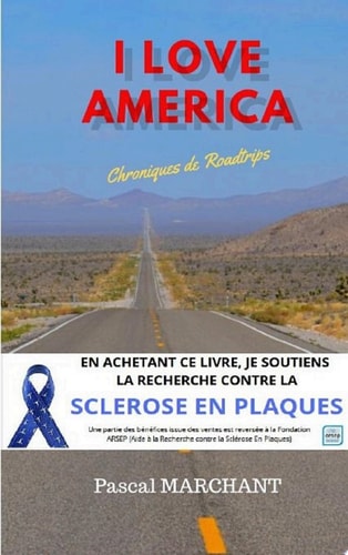I Love America Chroniques de Roadtrips