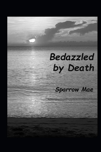 Bedazzled by Death