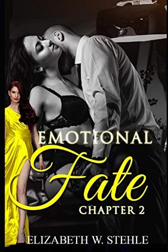The Emotional Fate 2 Explicit Steamy Romance Story with My Boss (Sexy and Dirty)