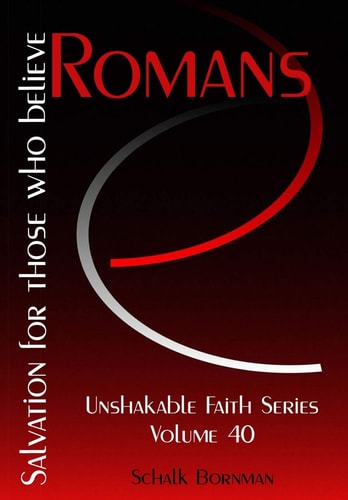 Romans Salvation for Those Who Believe