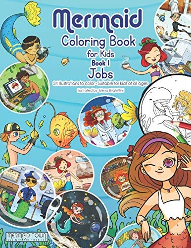 Mermaid Coloring Book for Kids - Book 1 - Jobs 34 Illustrations to Color - Suitable for Kids of All Ages