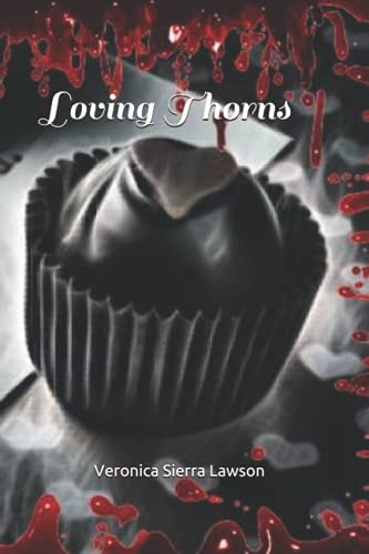 Loving Thorns