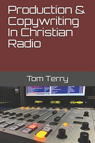 Production & Copywriting In Christian Radio