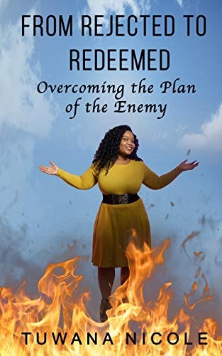 From Rejected to Redeemed Overcoming the Plan of the Enemy