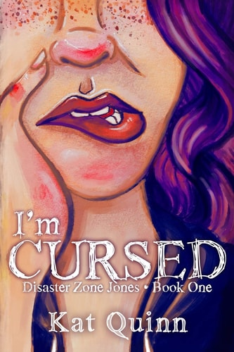 I'm Cursed Disaster Zone Jones Book One