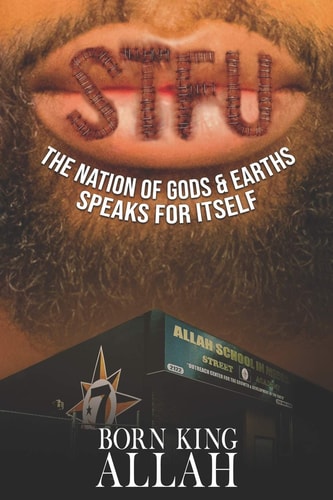 STFU Pronounced SI-TU-FU The Nation of Gods & Earths Speaks for Itself