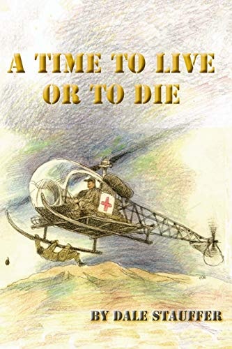A Time to Live Or To Die