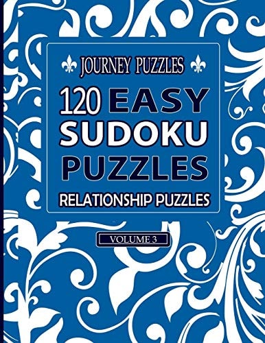 Journey Puzzles 120 Easy Sudoku Puzzles Relationship Puzzles(Volume 3)