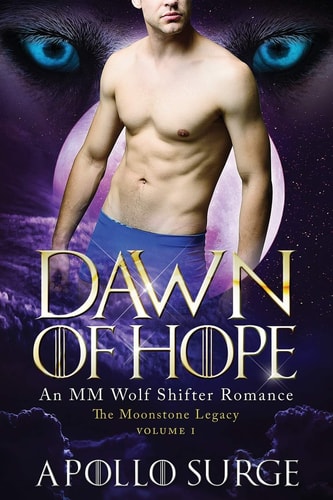 Dawn of Hope M/M Wolf Shifter Paranormal Romance